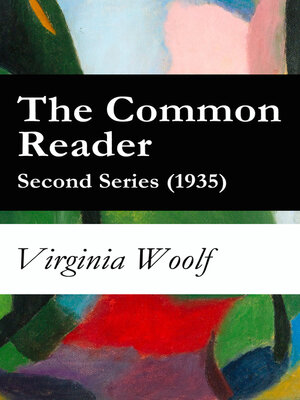 cover image of The Common Reader--Second Series (1935)